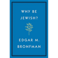 Why Be Jewish?: A Testament
