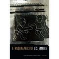 Ethnographies of U.S. Empire