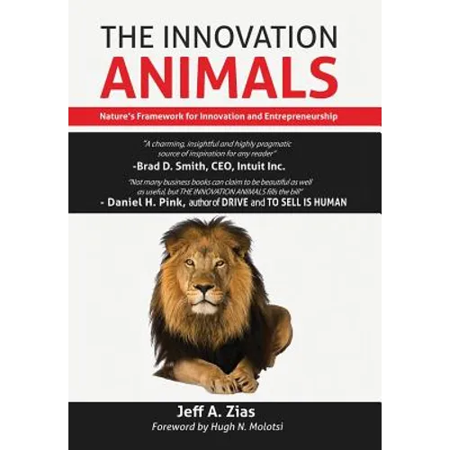 The Innovation Animals: Nature's Framework for Innovation and Entrepreneurship