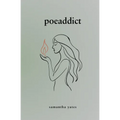 Poeaddict: Poetry on Shadows, Addiction, and Recovery