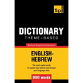 Theme-based dictionary British English-Hebrew - 9000 words