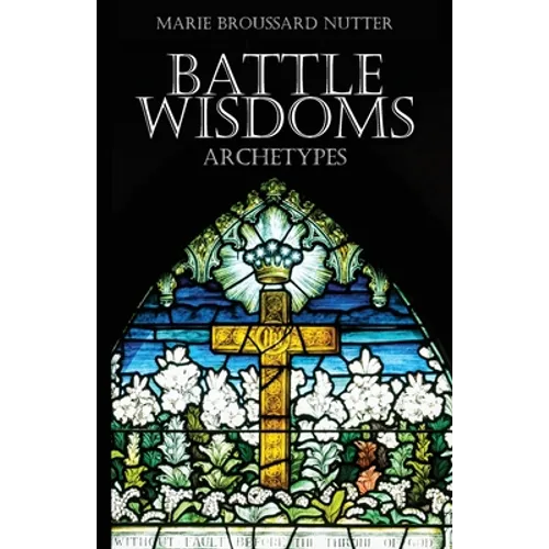 Battle Wisdoms Archetypes