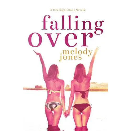 Falling Over: A One Night Stand Novella