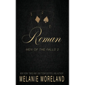 Roman: A Canadian underworld forced proximity romance