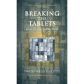 Breaking the Tablets: Jewish Theology After the Shoah