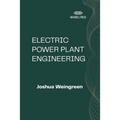Electric Power Plant Engineering