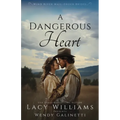 A Dangerous Heart