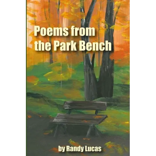 Poems from a Park Bench