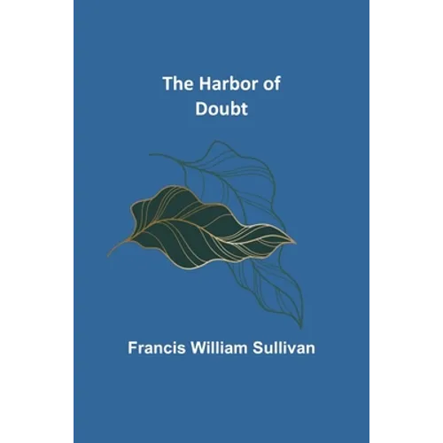 The Harbor of Doubt