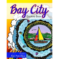 Bay City Coloring Book: Volume 2: Volume 2