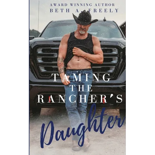 Taming The Rancher's Daughter