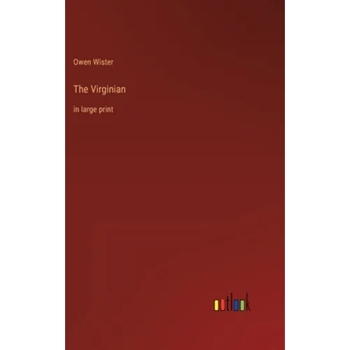 The Virginian: in large print
