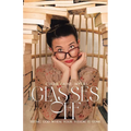 Glasses Off: Seeing God When Your Vision Is Gone
