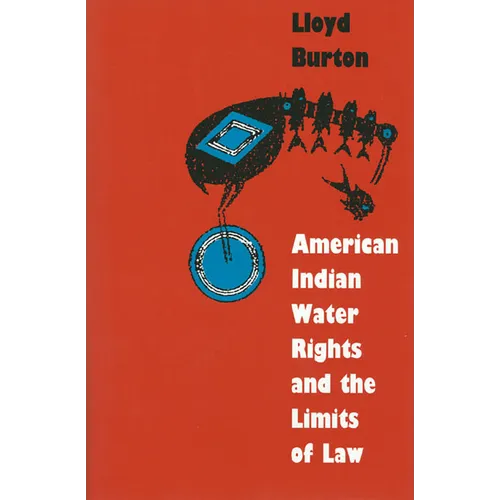 American Indian Water Rights and the Limits of Law
