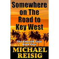 Somewhere On The Road To Key West