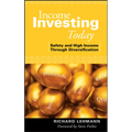 Income Investing Today: Safety and High Income Through Diversification
