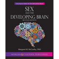 Sex and the Developing Brain: Second Edition
