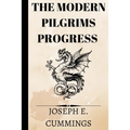 The Modern Pilgrims Progress