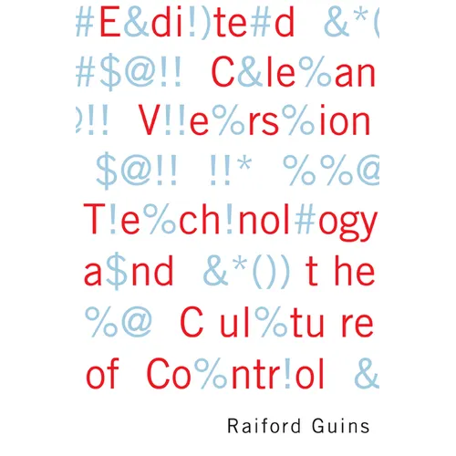Edited Clean Version: Technology and the Culture of Control