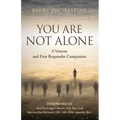 You Are Not Alone: A Veteran and First Responder Companion
