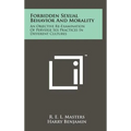 Forbidden Sexual Behavior And Morality: An Objective Re-Examination Of Perverse Sex Practices In Different Cultures