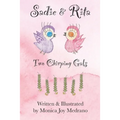 Sadie & Rita: Two Chirping Gals