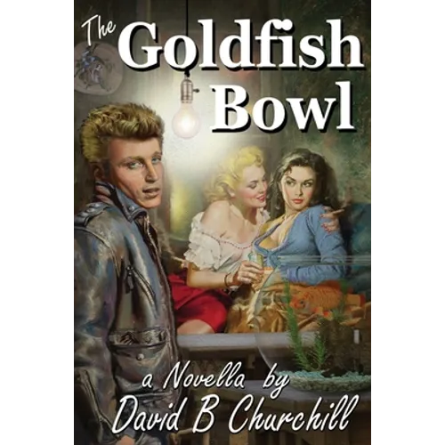 The Goldfish Bowl