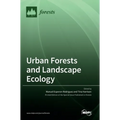 Urban Forests and Landscape Ecology