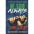 He Said Always... He Lied!: Part of the He Lied miniseries