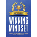 Winning Mindset: Elite Strategies for Peak Performance