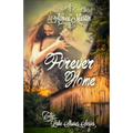 Forever Home: (Inspirational Contemporary Romance)