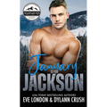 January is for Jackson: A brother's best friend, grumpy mountain man, curvy girl romance
