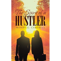 The Spirit Of A Hustler