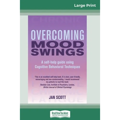 Overcoming Mood Swings (16pt Large Print Edition)