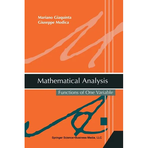 Mathematical Analysis: Functions of One Variable