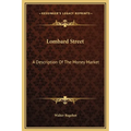 Lombard Street: A Description Of The Money Market