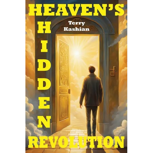 Heaven's Hidden Revolution