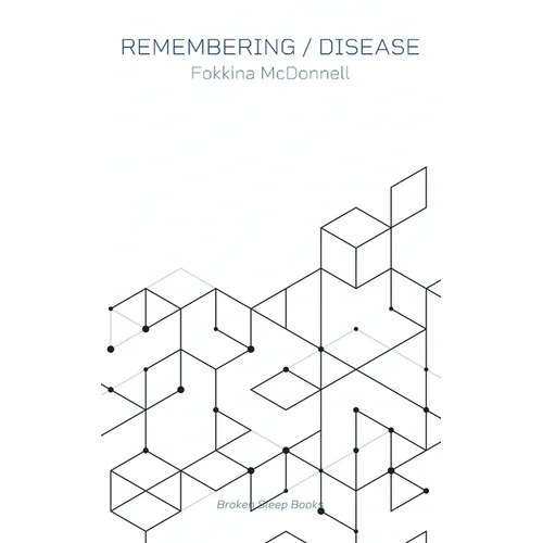 Remembering / Disease