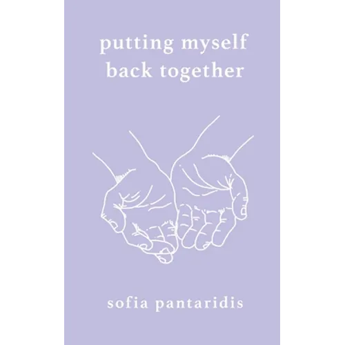 Putting Myself Back Together