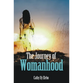 The Journey of Womanhood