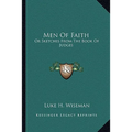 Men Of Faith: Or Sketches From The Book Of Judges