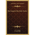 The Gospel of the Holy Twelve