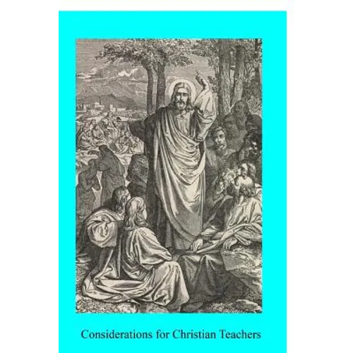 Considerations for Christian Teachers