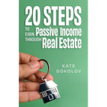 20 Steps to Earn Passive Income Through Real Estate