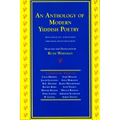 An Anthology of Modern Yiddish Poetry