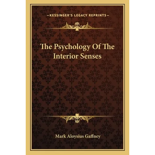 The Psychology Of The Interior Senses
