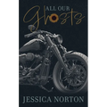 All Our Ghosts