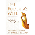 Buddha's Wife: The Path of Awakening Together