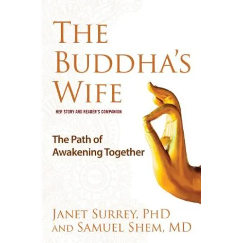 Buddha's Wife: The Path of Awakening Together
