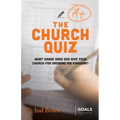 The Church Quiz: What Grade Does God Give Your Church for Growing His Kingdom?